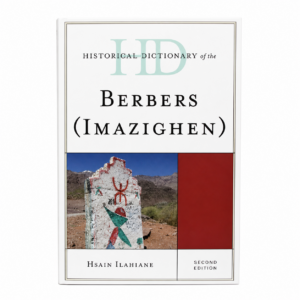 Amazigh Historical Dictionary Berbers Imazighen Hsain Ilahiane Cross
