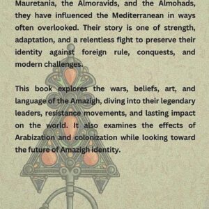 The History of Amazigh: Roots, Cultures and Change (The Amazigh Series: History, Culture, and Legacy)