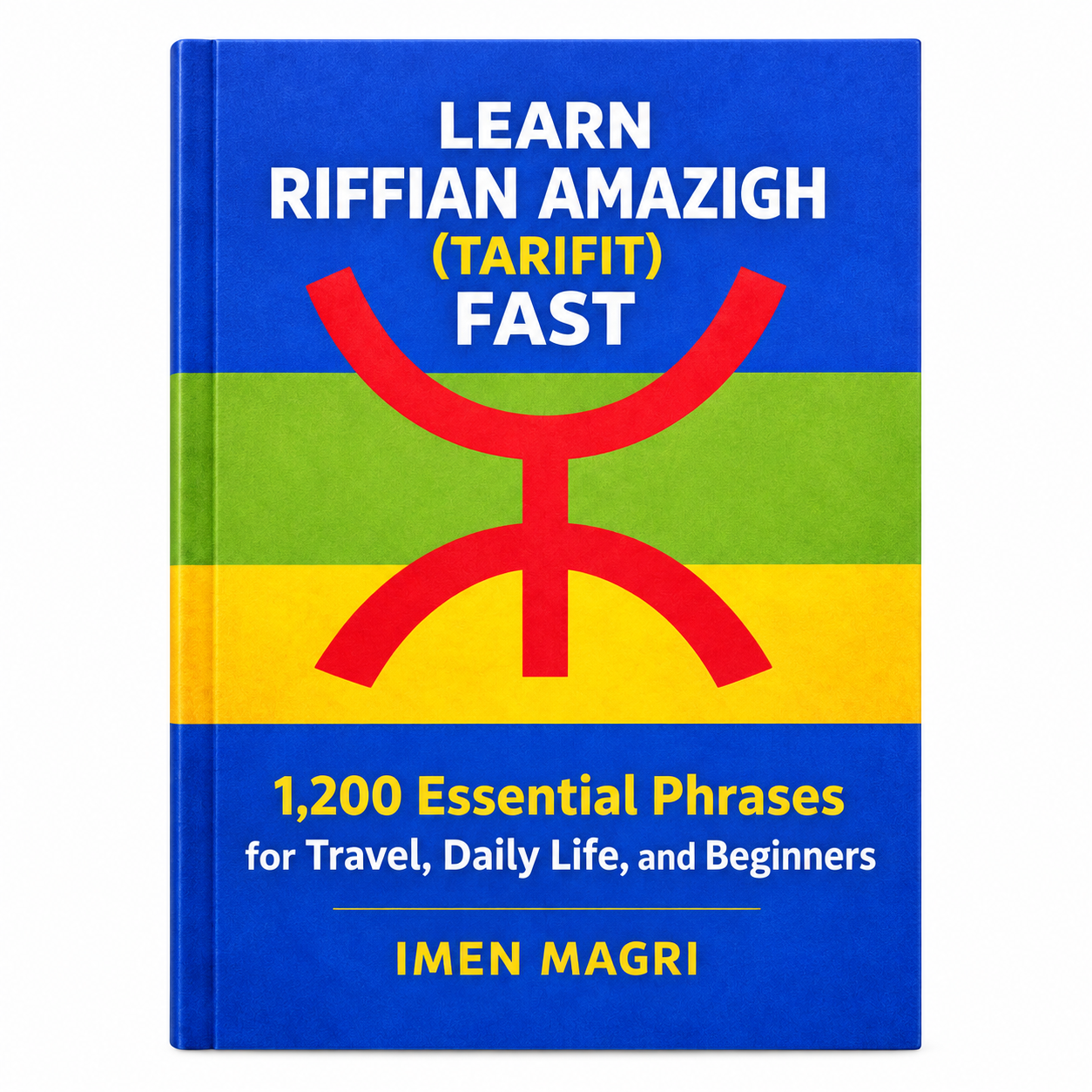 Amazigh Tarifit Fast Phrasebook With 1200 Essential Phrases Learning Book